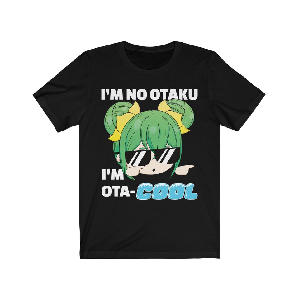 I'm No Otaku I'm Ota-Cool Short-Sleeve Unisex T-Shirt