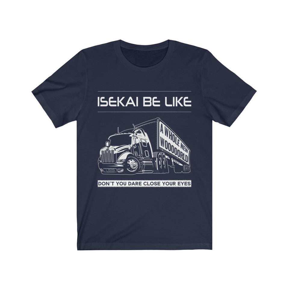 Isekai A Whole New World Truck-kun Short-Sleeve Unisex T-Shirt